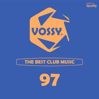 Vossy - The Best Club Music 97