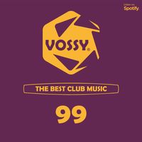 Vossy - The Best Club Music 99